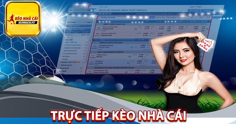 Trực tiếp kèo nhà cái