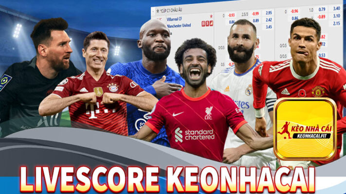 Livescore keonhacai - Cập nhật tỷ số bóng đánh nhanh chóng với